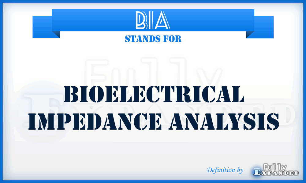 BIA - Bioelectrical Impedance Analysis