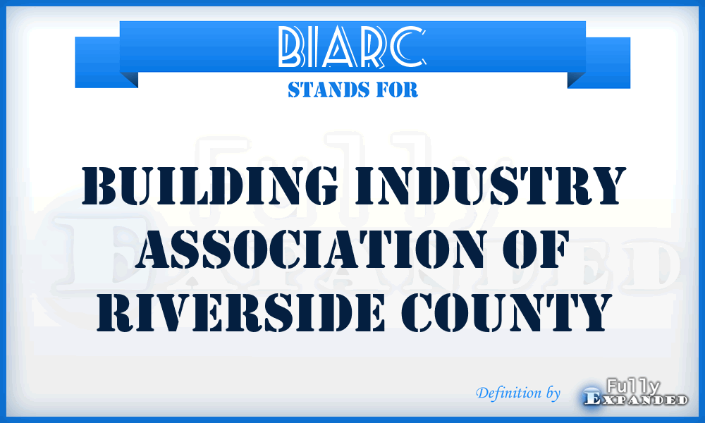 BIARC - Building Industry Association of Riverside County