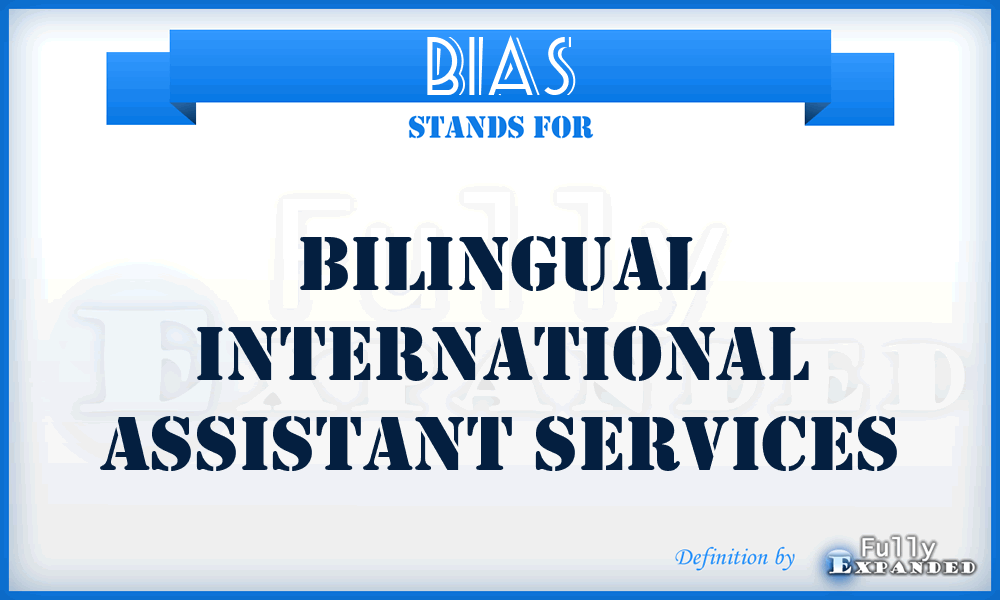BIAS - Bilingual International Assistant Services