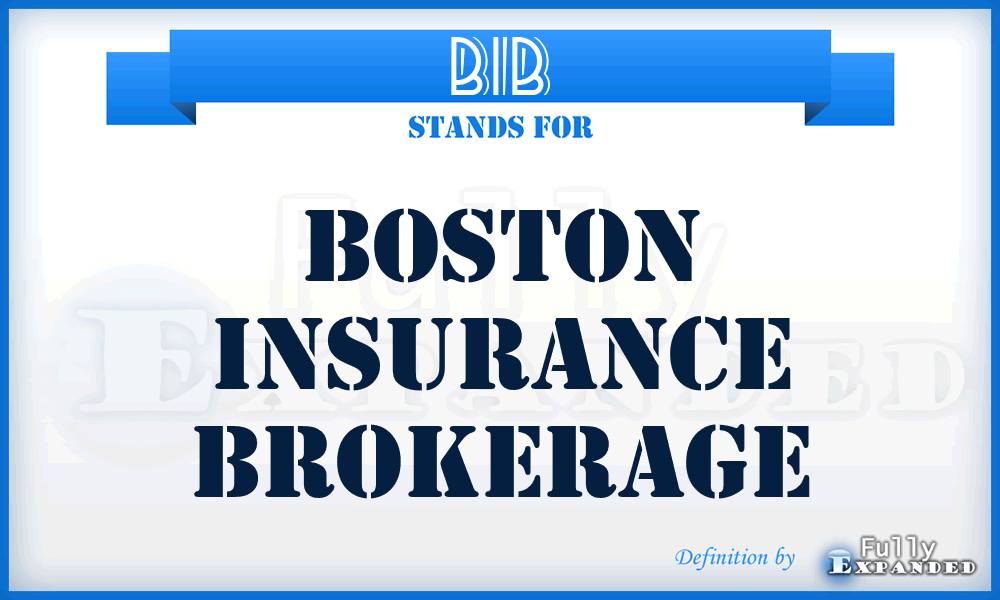 BIB - Boston Insurance Brokerage