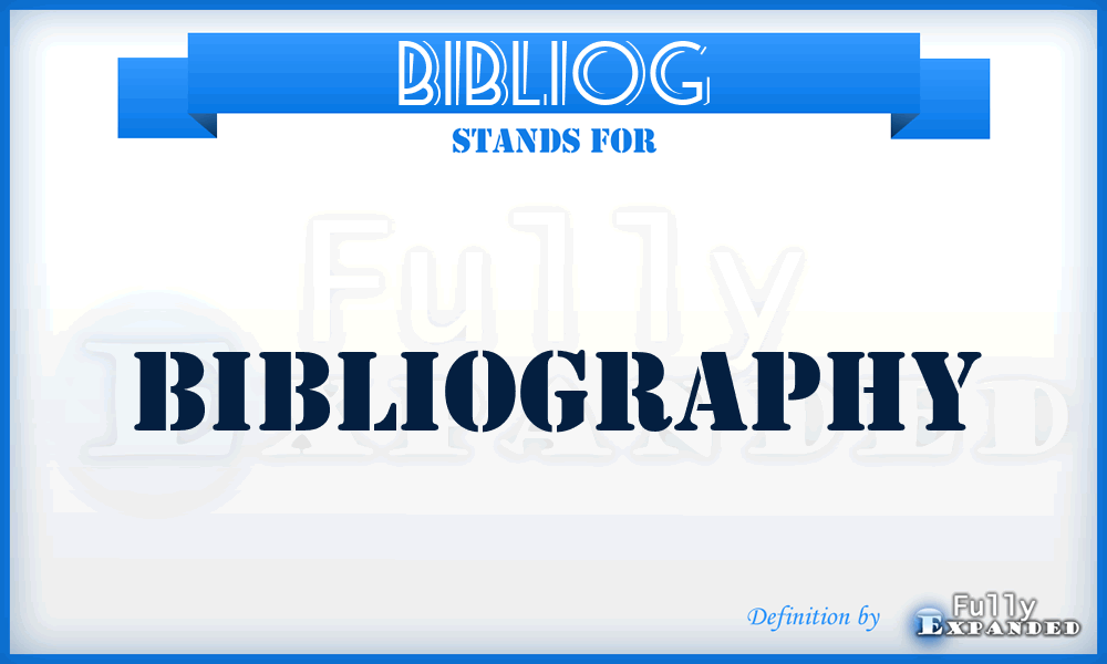 BIBLIOG - Bibliography