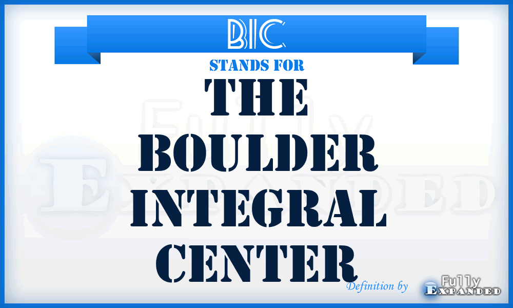 BIC - The Boulder Integral Center