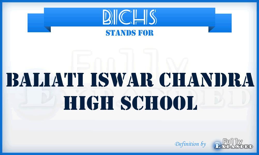 BICHS - Baliati Iswar Chandra High School