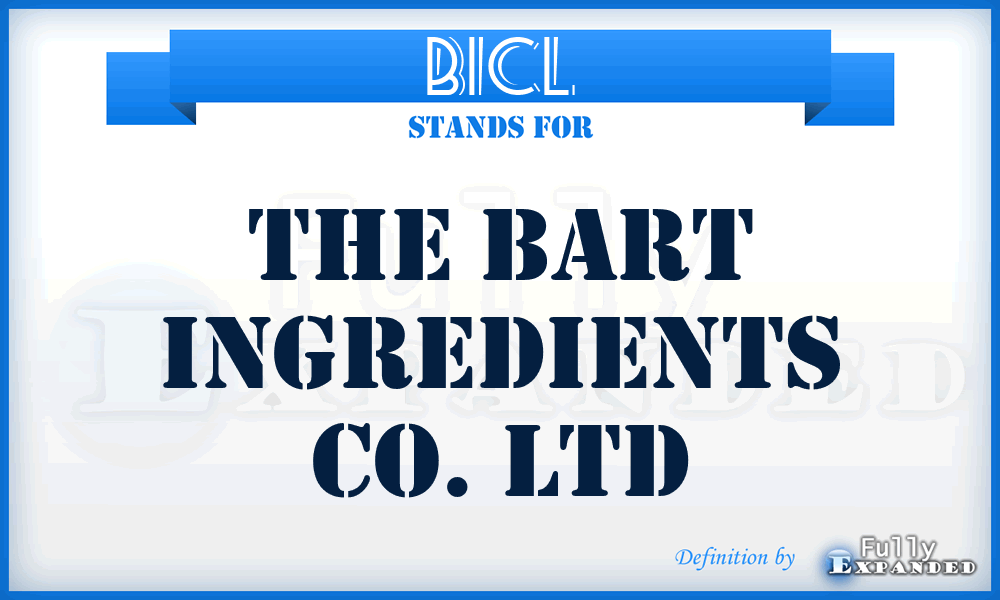 BICL - The Bart Ingredients Co. Ltd