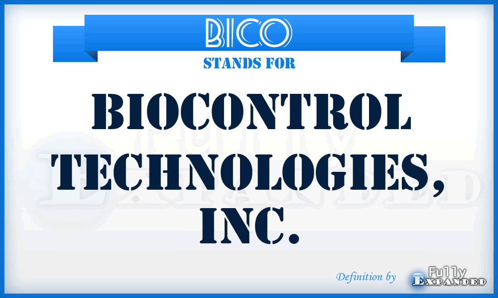 BICO - Biocontrol Technologies, Inc.
