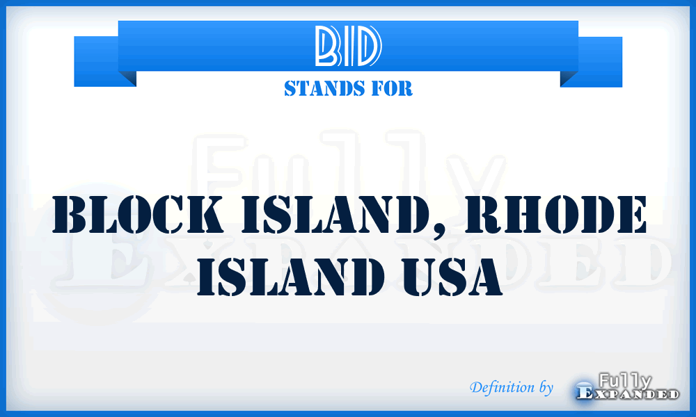 BID - Block Island, Rhode Island USA