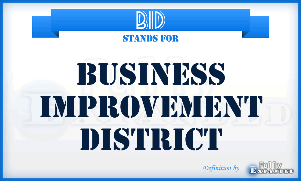 BID - Business Improvement District