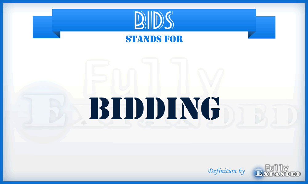 BIDS - Bidding