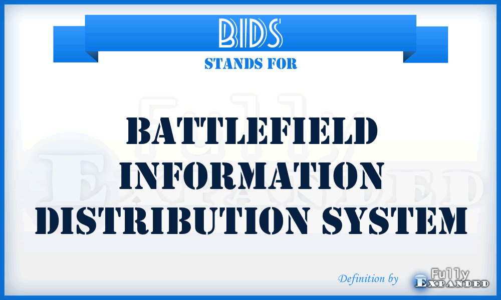 BIDS - battlefield information distribution system