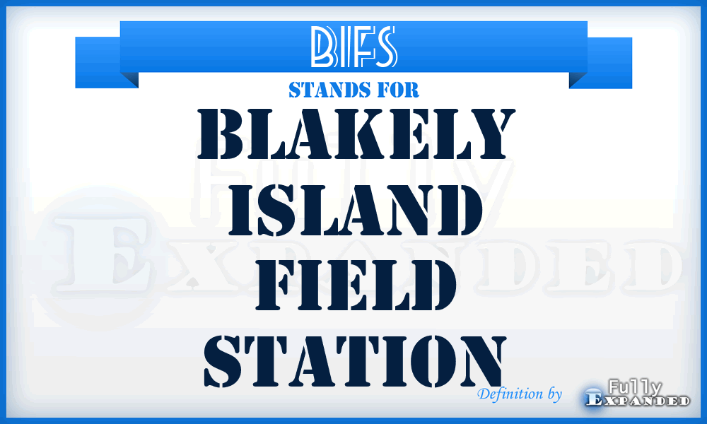 BIFS - Blakely Island Field Station