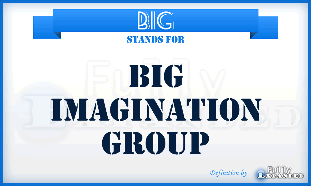 BIG - Big Imagination Group