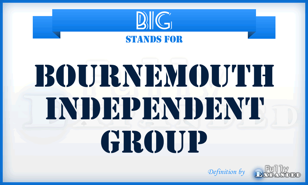 BIG - Bournemouth Independent Group