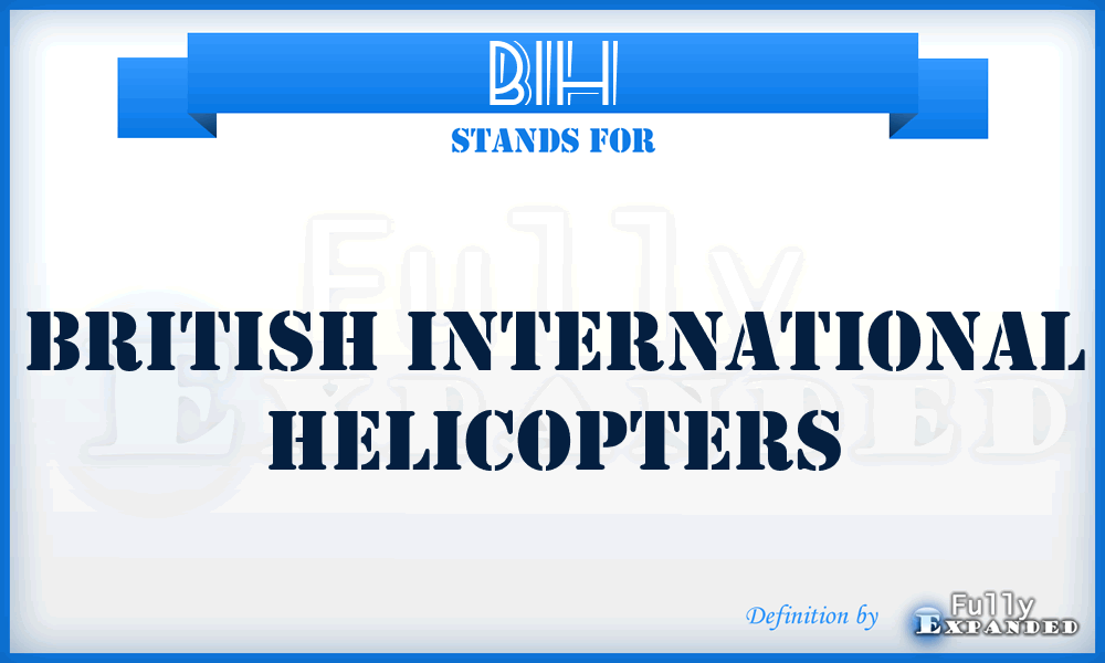 BIH - British International Helicopters