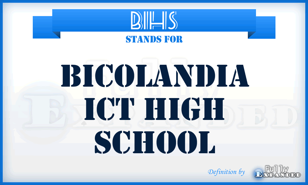 BIHS - Bicolandia ICT High School