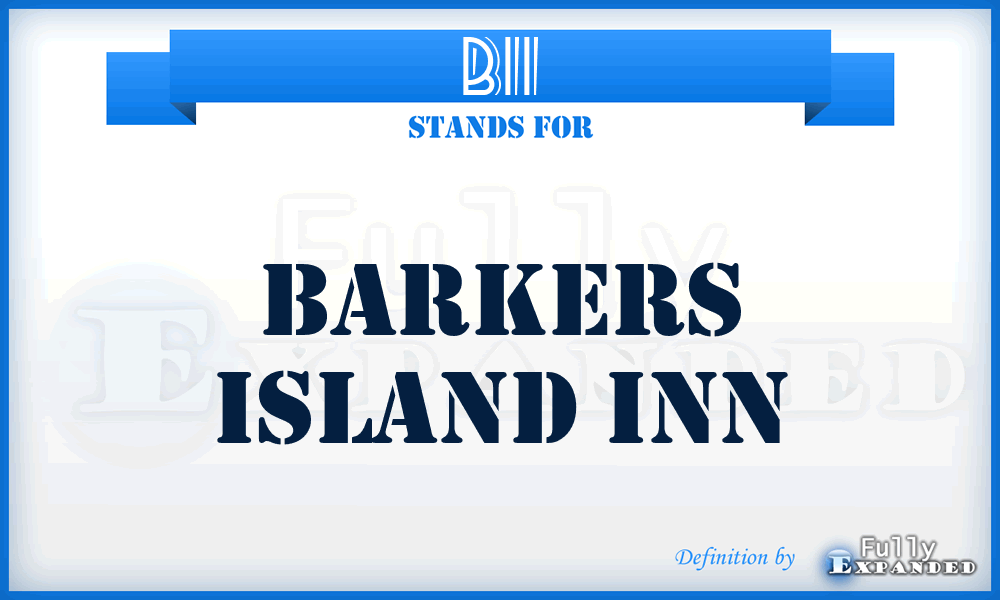 BII - Barkers Island Inn