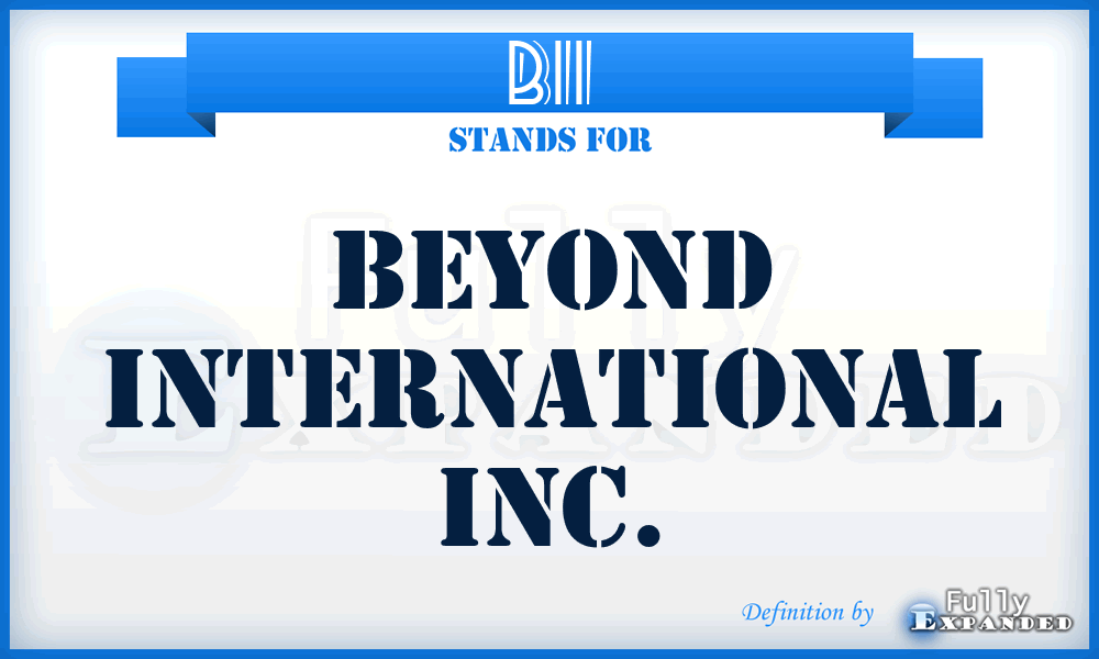 BII - Beyond International Inc.