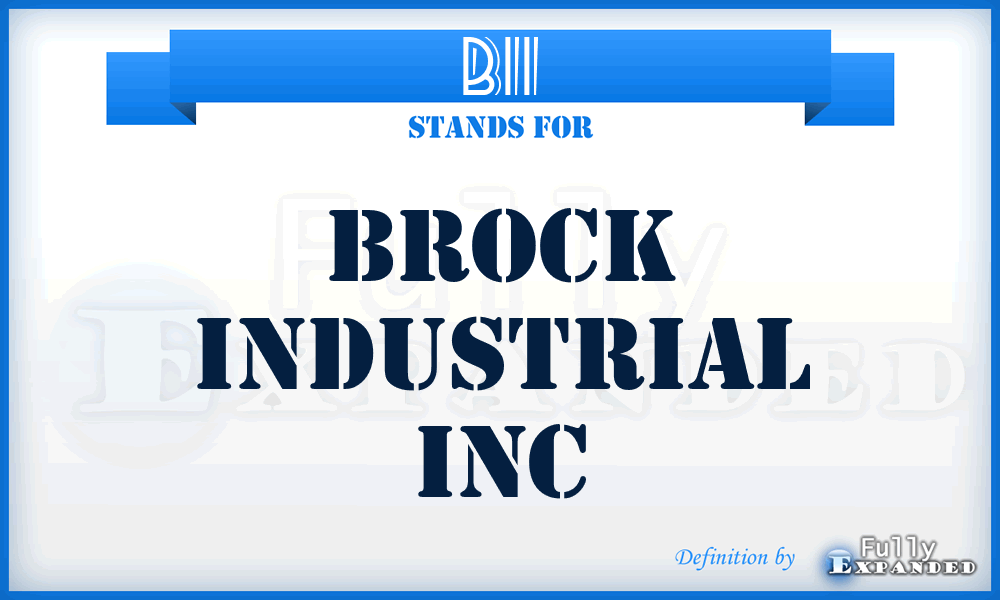 BII - Brock Industrial Inc