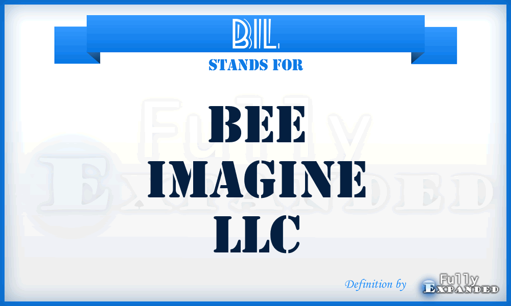 BIL - Bee Imagine LLC