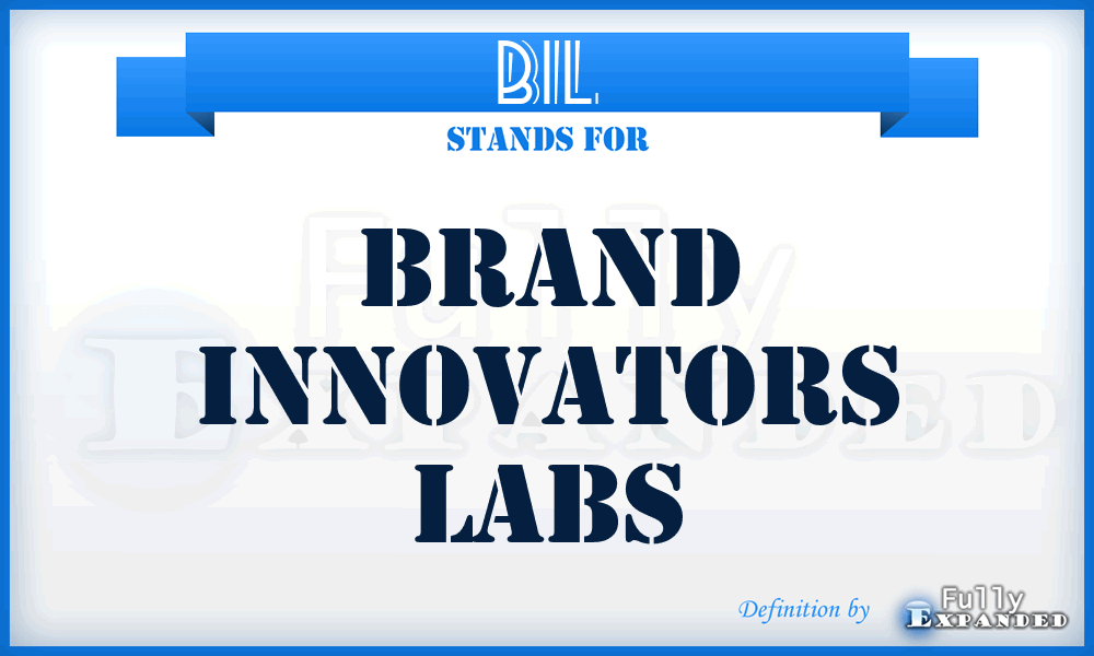 BIL - Brand Innovators Labs