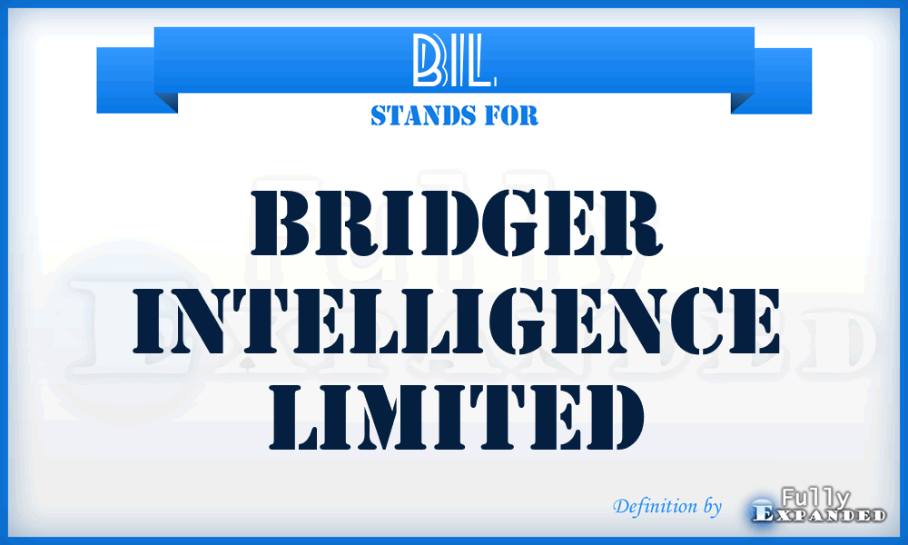 BIL - Bridger Intelligence Limited