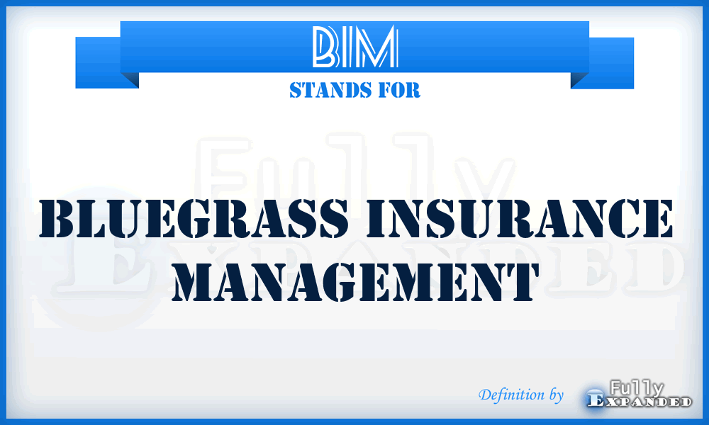 BIM - Bluegrass Insurance Management