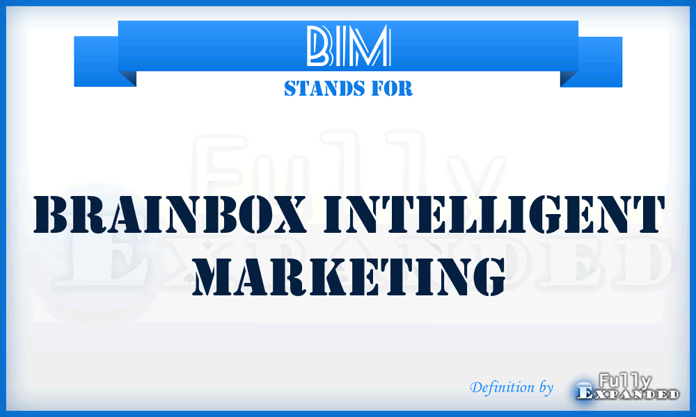 BIM - Brainbox Intelligent Marketing