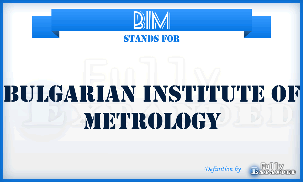 BIM - Bulgarian Institute of Metrology