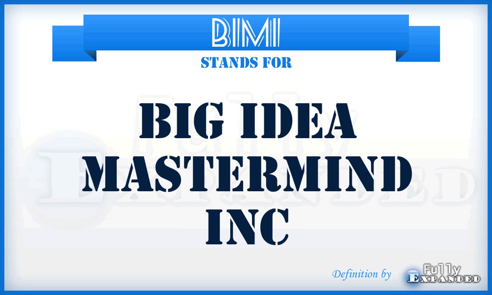 BIMI - Big Idea Mastermind Inc