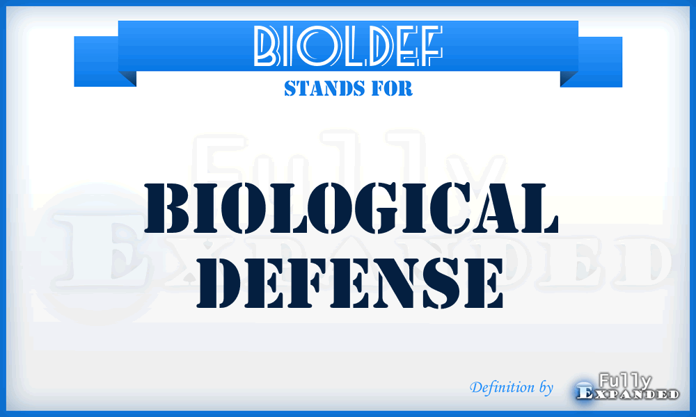 BIOLDEF - biological defense