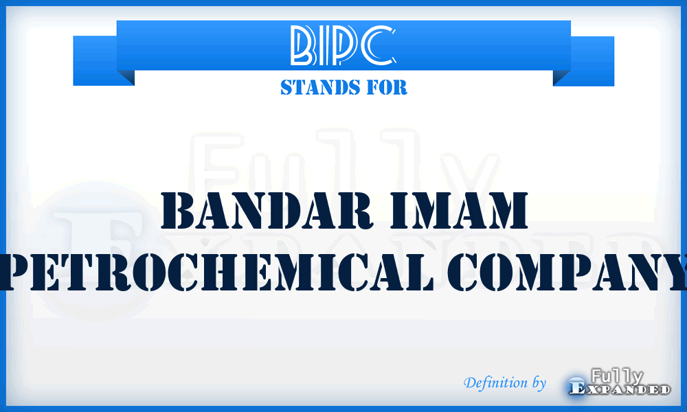 BIPC - Bandar Imam Petrochemical Company