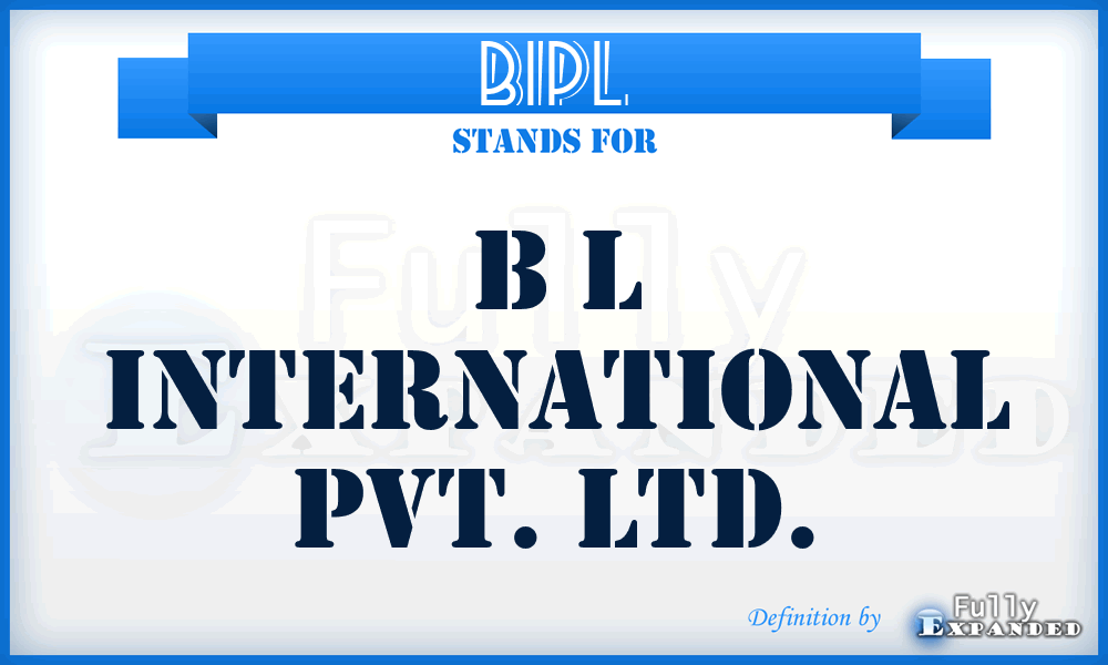 BIPL - B l International Pvt. Ltd.