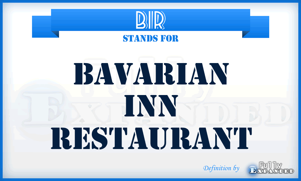 BIR - Bavarian Inn Restaurant