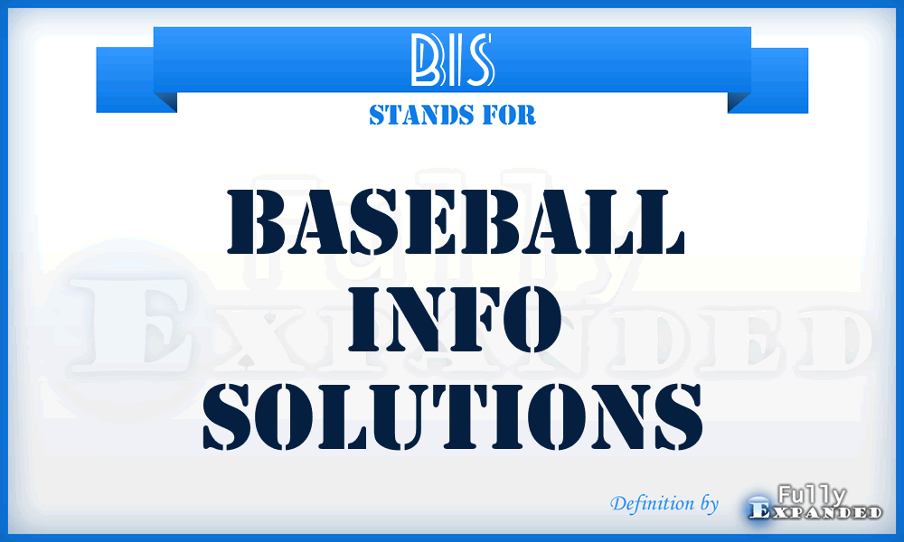 BIS - Baseball Info Solutions