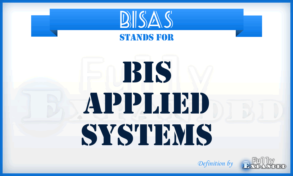BISAS - BIS Applied Systems