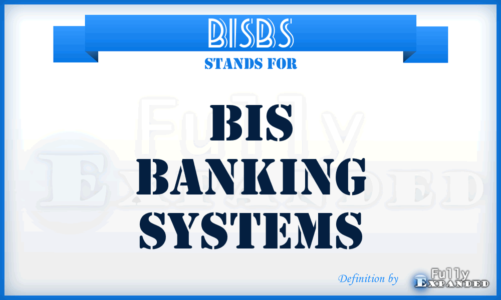 BISBS - BIS Banking Systems
