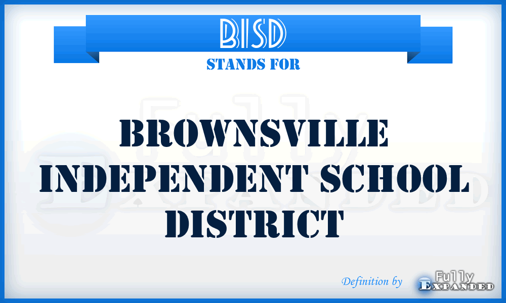 BISD - Brownsville Independent School District