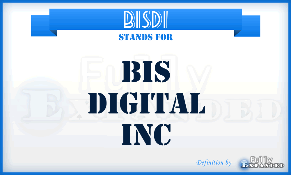 BISDI - BIS Digital Inc