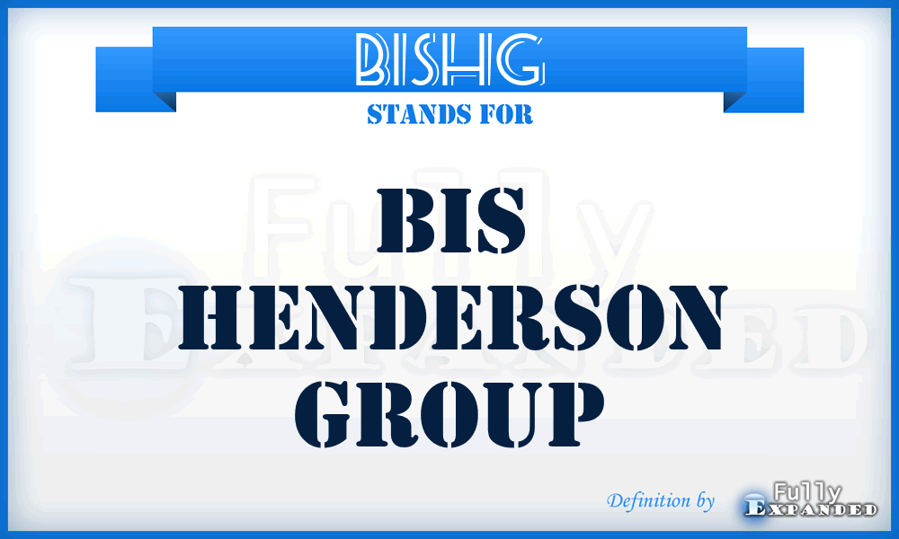 BISHG - BIS Henderson Group