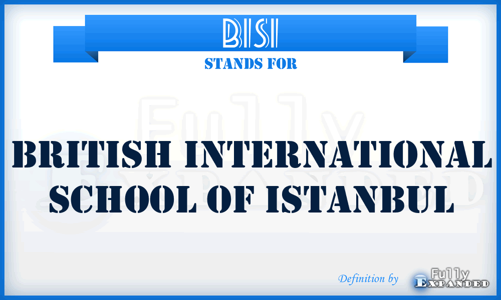 BISI - British International School of Istanbul