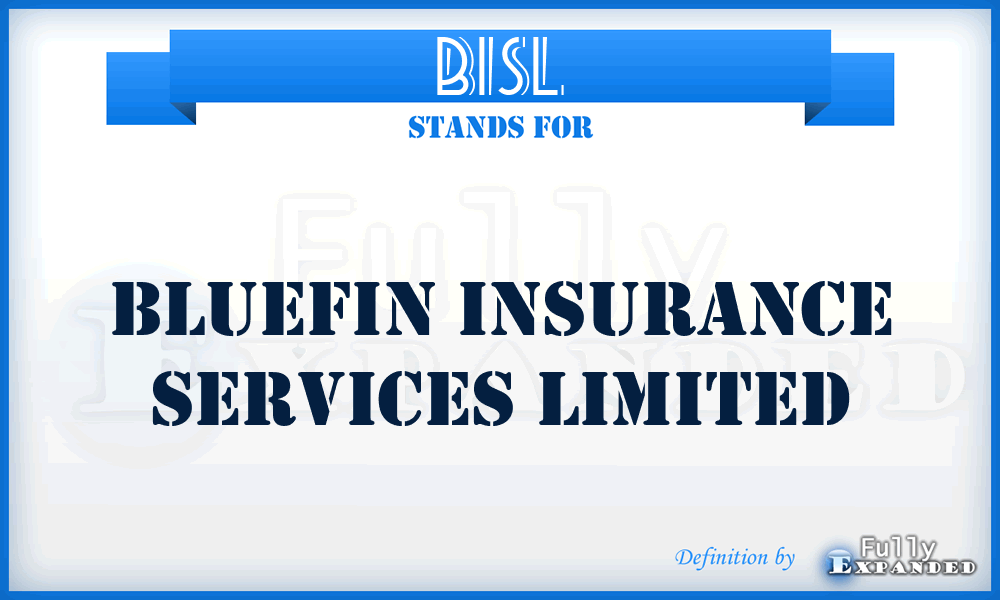 BISL - Bluefin Insurance Services Limited