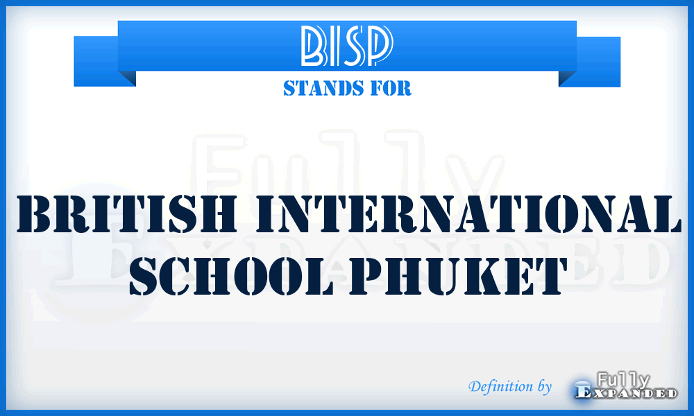 BISP - British International School Phuket