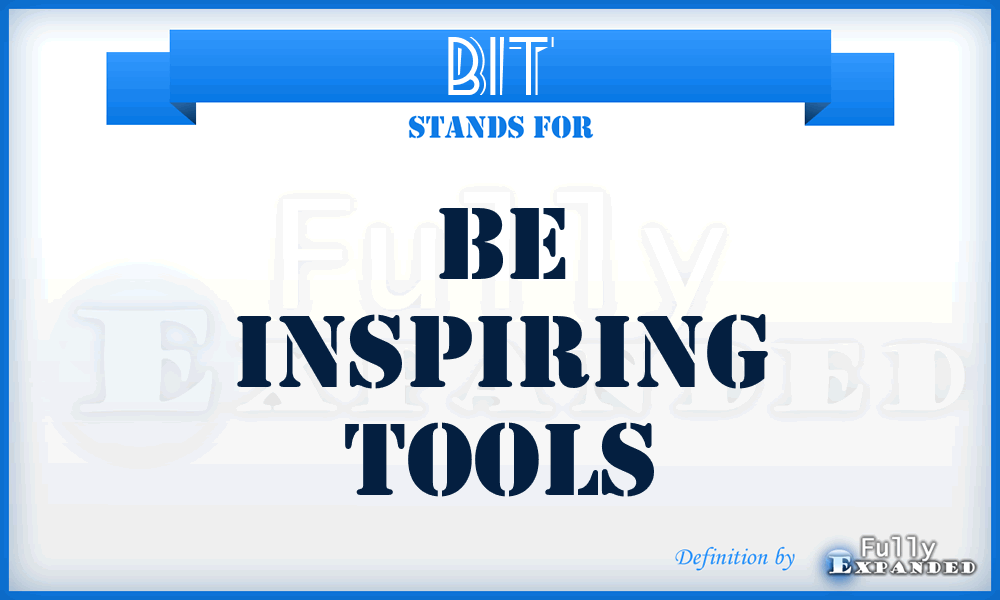 BIT - Be Inspiring Tools