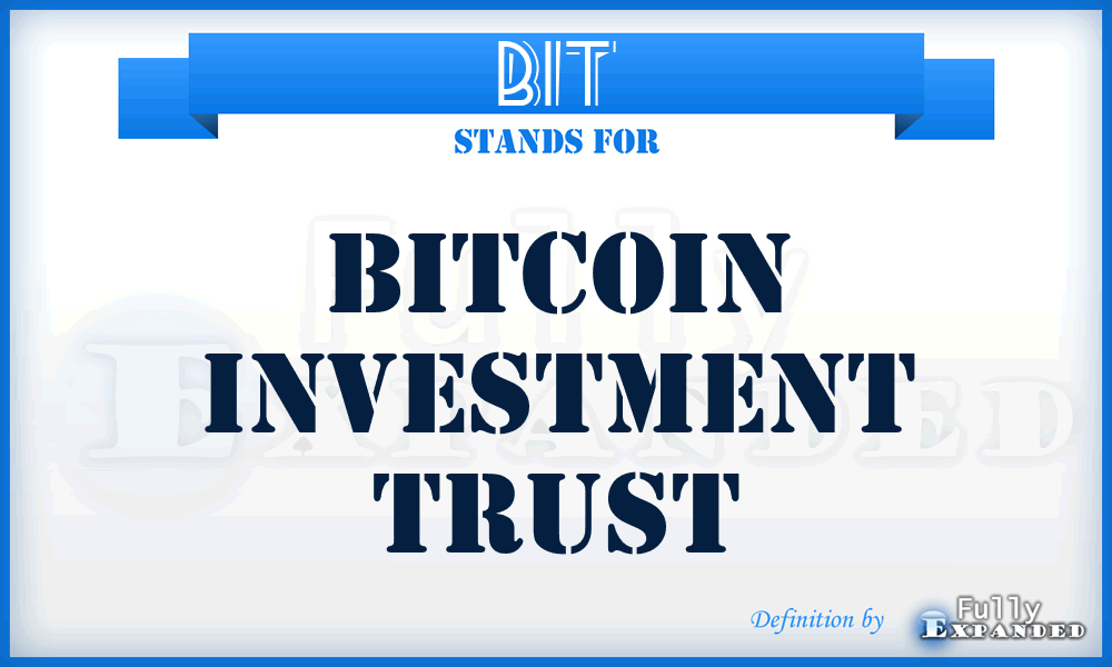 BIT - Bitcoin Investment Trust