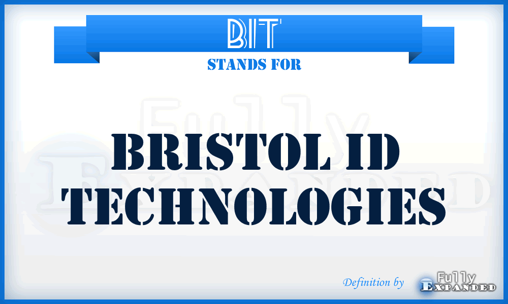 BIT - Bristol Id Technologies