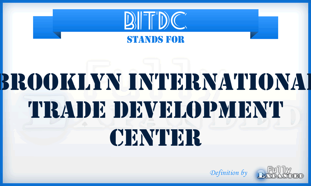 BITDC - Brooklyn International Trade Development Center