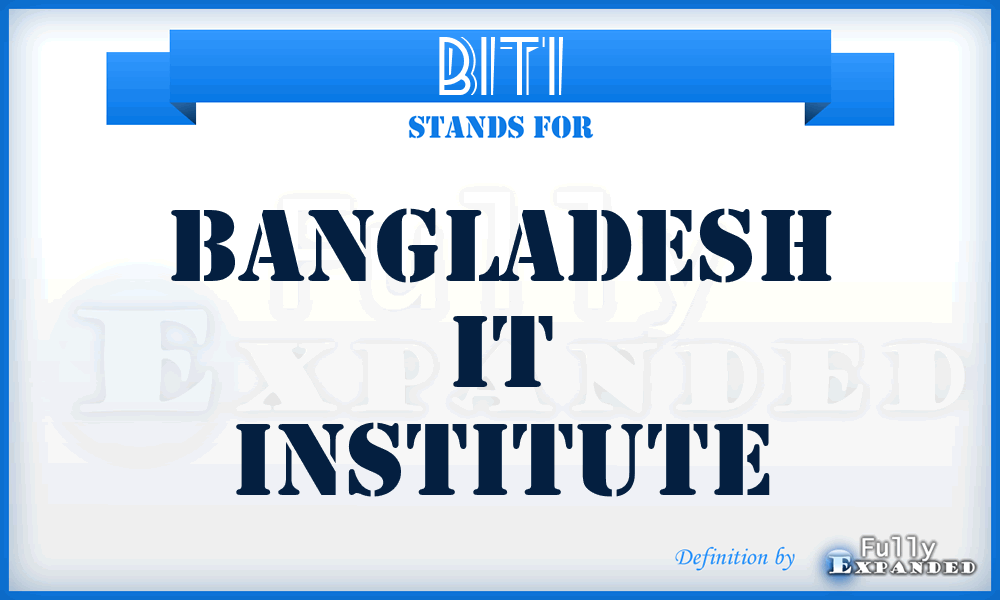 BITI - Bangladesh IT Institute
