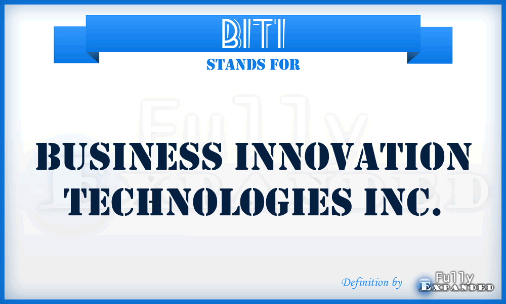 BITI - Business Innovation Technologies Inc.