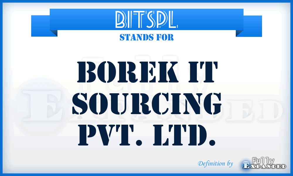 BITSPL - Borek IT Sourcing Pvt. Ltd.