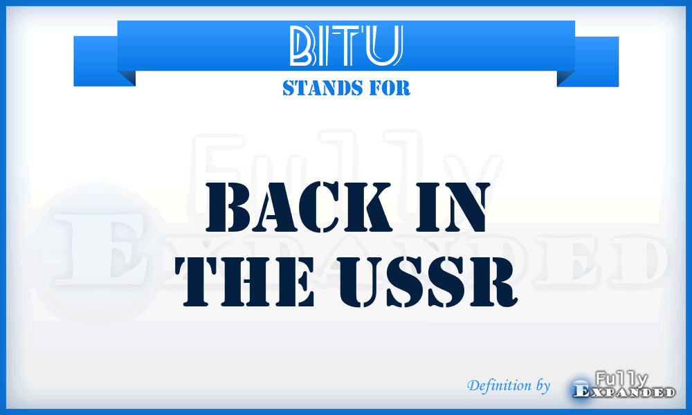 BITU - Back in the USSR