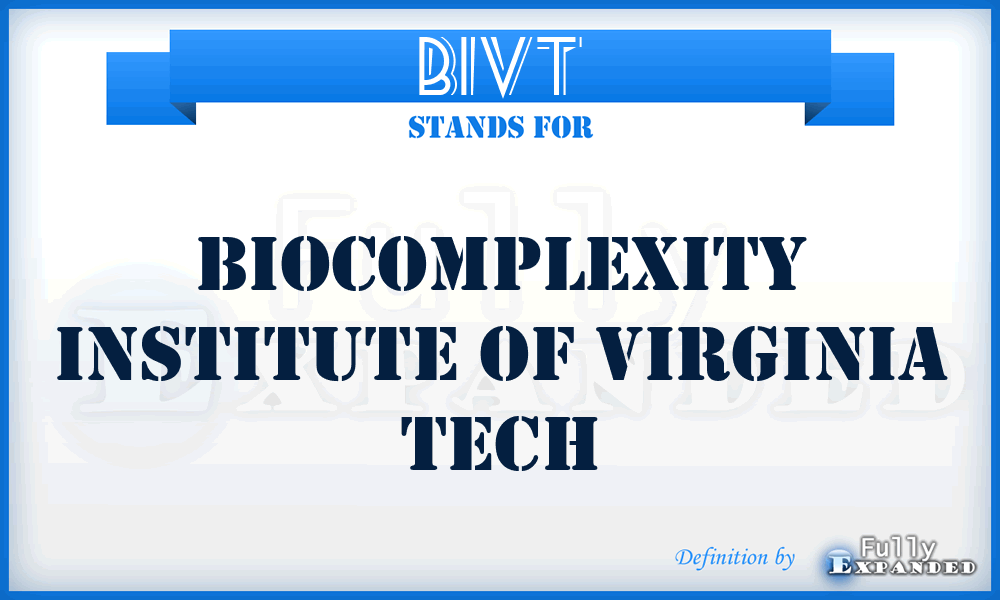 BIVT - Biocomplexity Institute of Virginia Tech